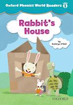 Rabbit's House (Oxford Phonics World Readers Level 1)