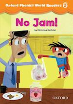 No Jam! (Oxford Phonics World Readers Level 2)