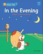In the Evening (Potato Pals 1 Book F)