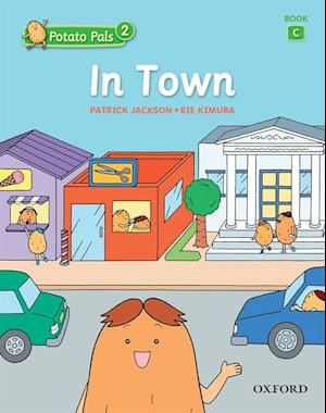 In Town (Potato Pals 2 Book C)