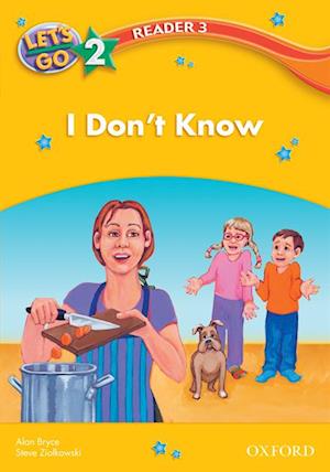 I Don't Know (Let's Go 3rd ed. Level 2 Reader 3)