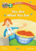 You Are What You Eat (Let's Go 3rd ed. Level 2 Reader 4)