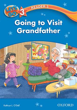 Going to Visit Grandfather (Let's Go 3rd ed. Level 3 Reader 3)