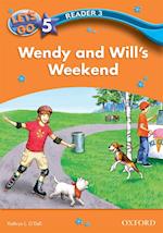 Wendy and Will's Weekend (Let's Go 3rd ed. Level 5 Reader 3)