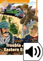 Oxford Read and Imagine: Level 5: Trouble on the Eastern Express Audio Pack