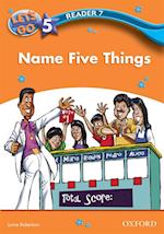 Name Five Things (Let's Go 3rd ed. Level 5 Reader 7)