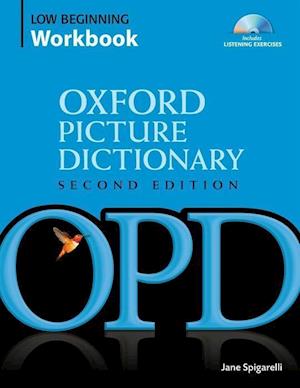 Oxford Picture Dictionary Second Edition: Low-Beginning Workbook