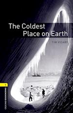 Coldest Place on Earth Level 1 Oxford Bookworms Library