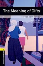 Oxford Bookworms Library: Level 1:: The Meaning of Gifts: Stories from Turkey