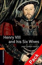 Oxford Bookworms Library: Level 2:: Henry VIII and his Six Wives audio CD pack