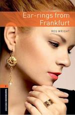 Oxford Bookworms Library: Level 2:: Ear-rings from Frankfurt