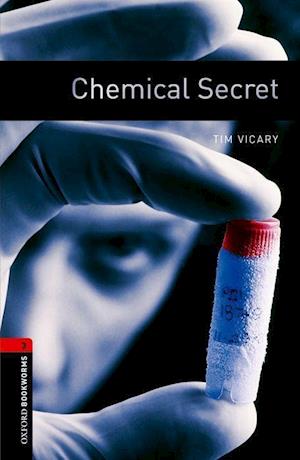 Oxford Bookworms Library: Level 3:: Chemical Secret