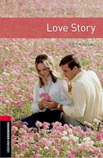 Oxford Bookworms Library: Level 3:: Love Story