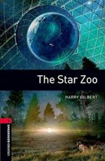 Oxford Bookworms Library: Level 3:: The Star Zoo