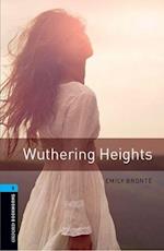 Oxford Bookworms Library: Level 5:: Wuthering Heights
