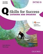 Q: Skills for Success: Intro Level: Listening & Speaking Split Student Book B with iQ Online