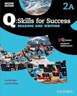 Q Skills for Success: Level 2: Reading & Writing Split Student Book A with iQ Online