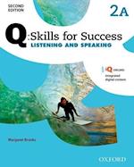 Q Skills for Success: Level 2: Listening & Speaking Split Student Book A with iQ Online