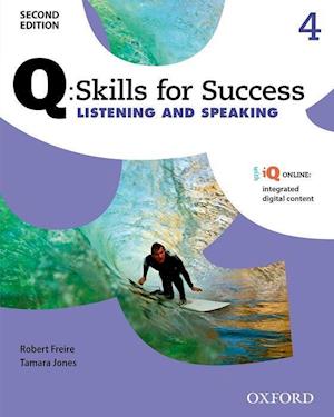 Q Skills for Success: Level 4: Listening & Speaking Student Book with iQ Online