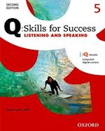 Q Skills for Success: Level 5: Listening & Speaking Student Book with iQ Online
