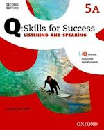 Q Skills for Success: Level 5: Listening & Speaking Split Student Book A with iQ Online
