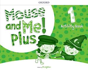 Mouse and Me! Plus: Level 1: Activity Book