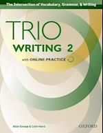 Trio Writing: Level 2: Student Book with Online Practice