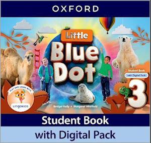 Little Blue Dot: Level 3: Student Book with Digital Pack