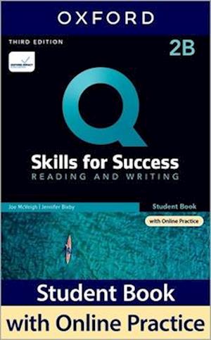 Q: Skills for Success: Level 2: Reading and Writing Split Student Book B with iQ Online Practice