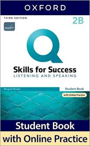 Q: Skills for Success: Level 2: Listening and Speaking Split Student Book B with iQ Online Practice