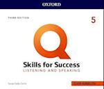 Q: Skills for Success: Level 5: Listening and Speaking Audio CDs