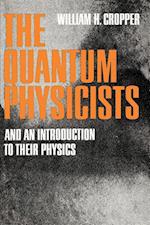 The Quantum Physicists