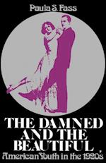The Damned and the Beautiful