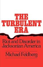 The Turbulent Era