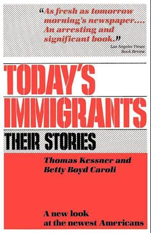Today's Immigrants, Their Stories