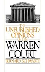 The Unpublished Opinions of the Warren Court