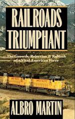 Railroads Triumphant