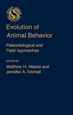 Evolution of Animal Behavior: Paleontological and Field Approaches 