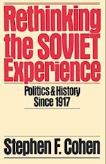 Rethinking the Soviet Experience