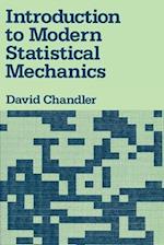 Introduction to Modern Statistical Mechanics