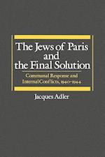 The Jews of Paris and the Final Solution
