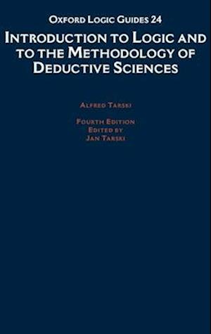 Introduction to Logic and to the Methodology of Deductive Sciences