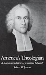 America's Theologian: A Recommendation of Jonathan Edwards 