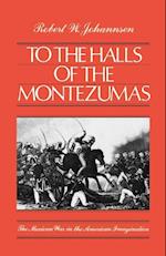 To the Halls of the Montezumas