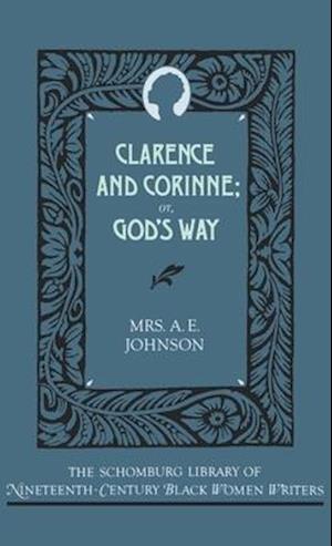 Clarence and Corinne; Or God's Way