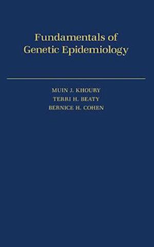 Fundamentals of Genetic Epidemiology