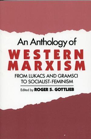 Gottlieb, R: Anthology of Western Marxism