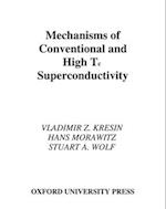 Mechanisms of Conventional and High Tc Superconductivity