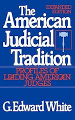 White, G: The American Judicial Tradition