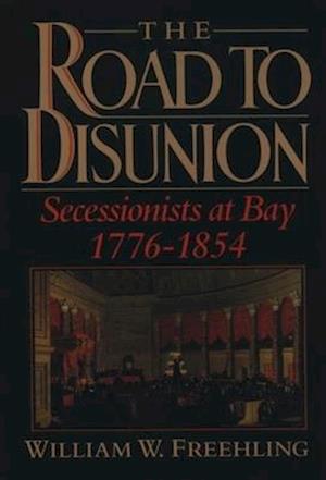 The Road to Disunion, Volume I